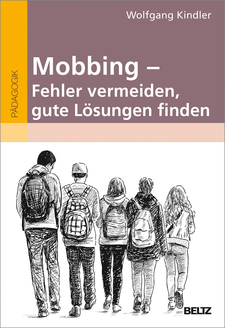 Mobbing - Fehler vermeiden, gute Lösungen finden Learning & Reference