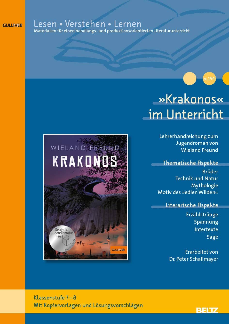 »Krakonos« im Unterricht: Lehrerhandreichung zum Jugendroman von Wieland Freund (Klassenstufe 6-7, mit Kopiervorlagen) (Beltz Praxis / Lesen - Verstehen - Lernen) Learning & Reference