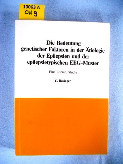 Die Bedeutung genetischer Faktoren in der Ätiologie der Epilepsien und der epilepsietypischen EEG-Muster. Eine Literaturstudie Books