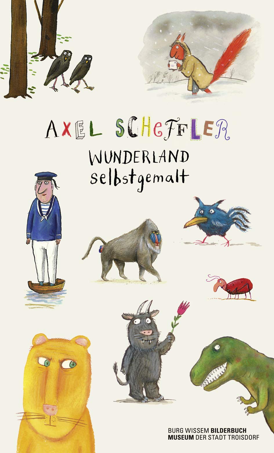 Wunderland selbstgemalt: Katalog zur Ausstellung in Troisdorf Novels & Short Stories