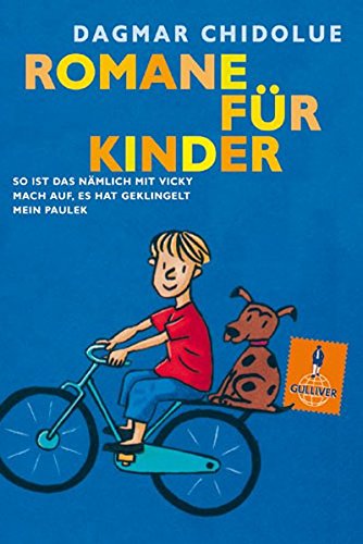 Romane für Kinder: So ist das nämlich mit Vicky - Mach auf, es hat geklingelt - Mein Paulek (Gulliver) Novels & Short Stories