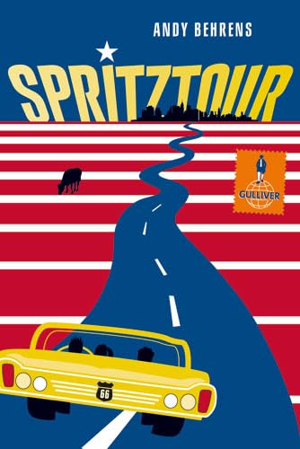 Spritztour: Roman (Gulliver) Fantasy & Sci-Fi for children