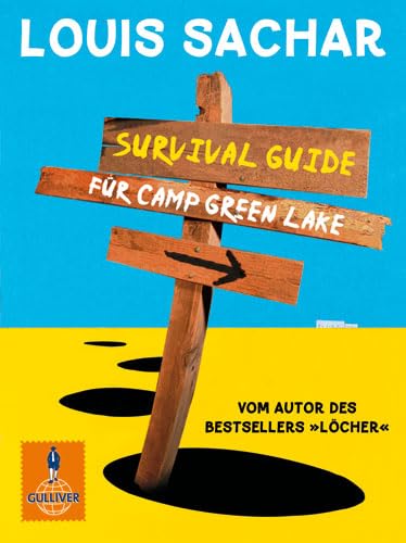Survival Guide für Camp Green Lake (Gulliver) Fantasy & Sci-Fi