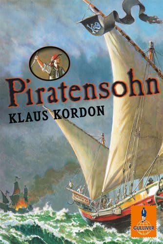 Piratensohn: Roman (Gulliver) Novels & Short Stories