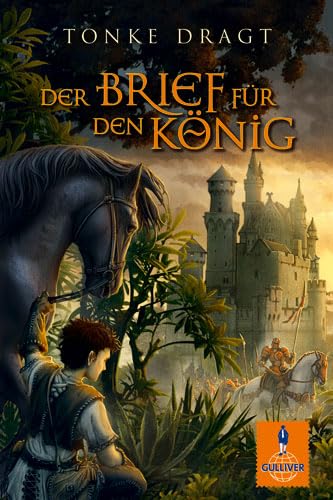 Der Brief für den König: Abenteuer-Roman (Gulliver) Fantasy & Sci-Fi