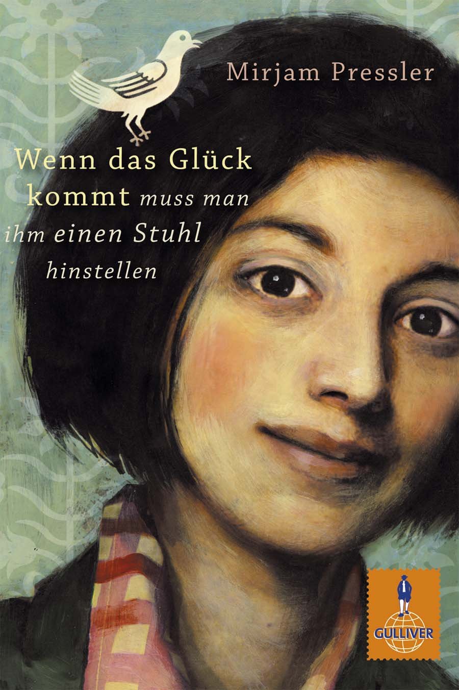 Wenn das Glück kommt, muss man ihm einen Stuhl hinstellen: Roman (Gulliver) Music