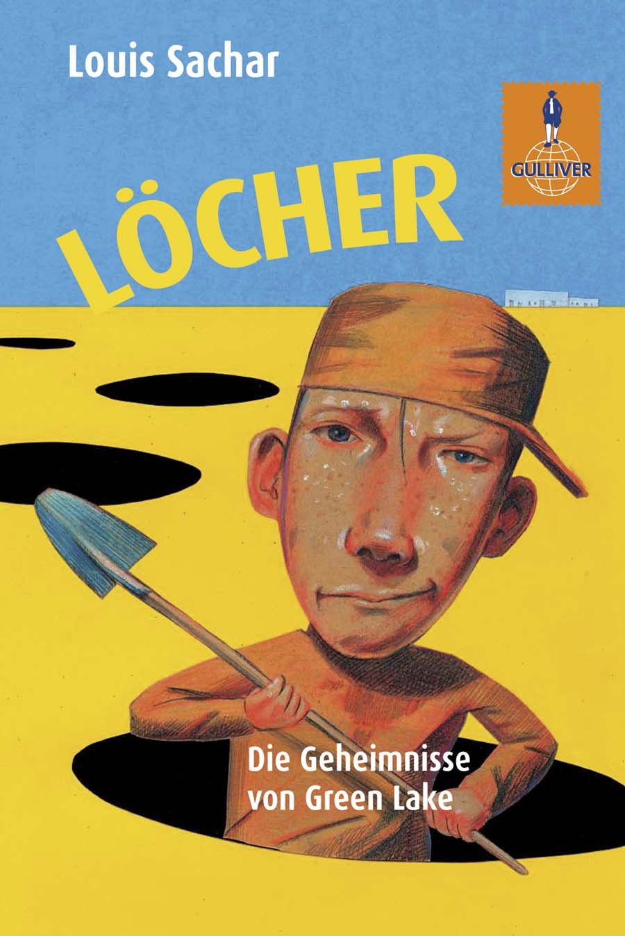 Löcher: Die Geheimnisse von Green Lake (Gulliver) Books