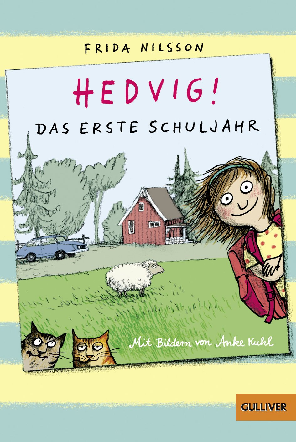 Hedvig! Das erste Schuljahr Novels & Short Stories for children