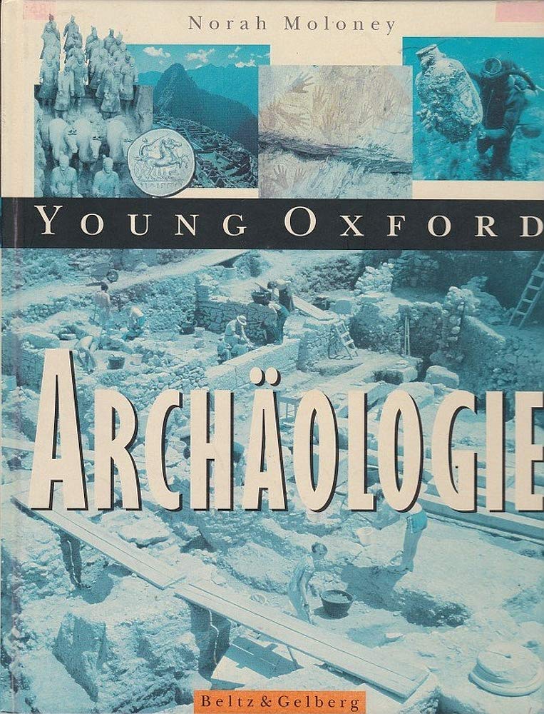 Young Oxford - Archäologie (Beltz & Gelberg - Sachbuch) Politics & History