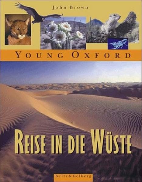 Young Oxford - Reise in die Wüste (Beltz & Gelberg - Sachbuch) Books