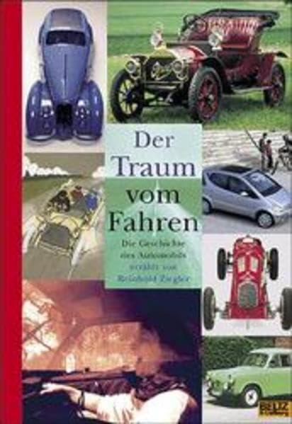 Der Traum vom Fahren / Die Geschichte des Automobils Books