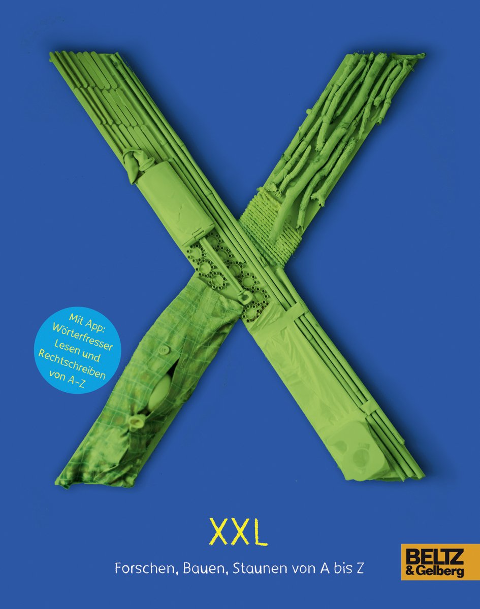 XXL: Forschen, Bauen, Staunen von A bis Z Non-fiction