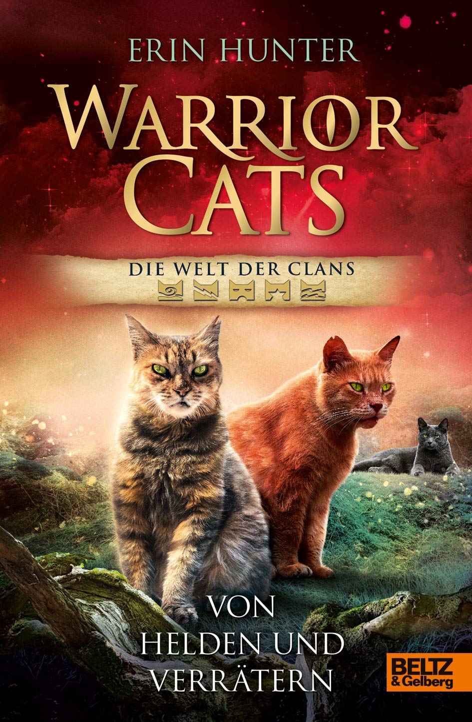 Warrior Cats - Welt der Clans. Von Helden und Verrätern Contemporary literature
