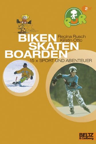 PuR - Biken, Skaten, Boarden: 15 x Sport und Abenteuer (Gulliver) Non-fiction
