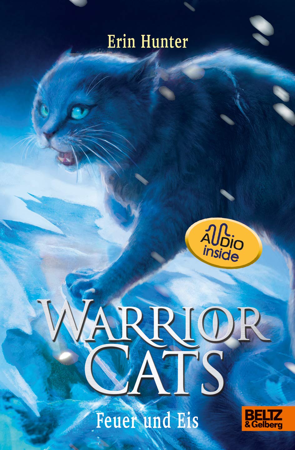 Warrior Cats. Die Prophezeiungen beginnen - Feuer und Eis Contemporary literature