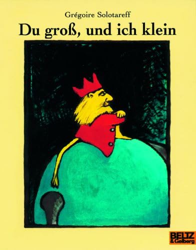 Du groß, und ich klein: Vierfarbiges Bilderbuch (MINIMAX) Children's books