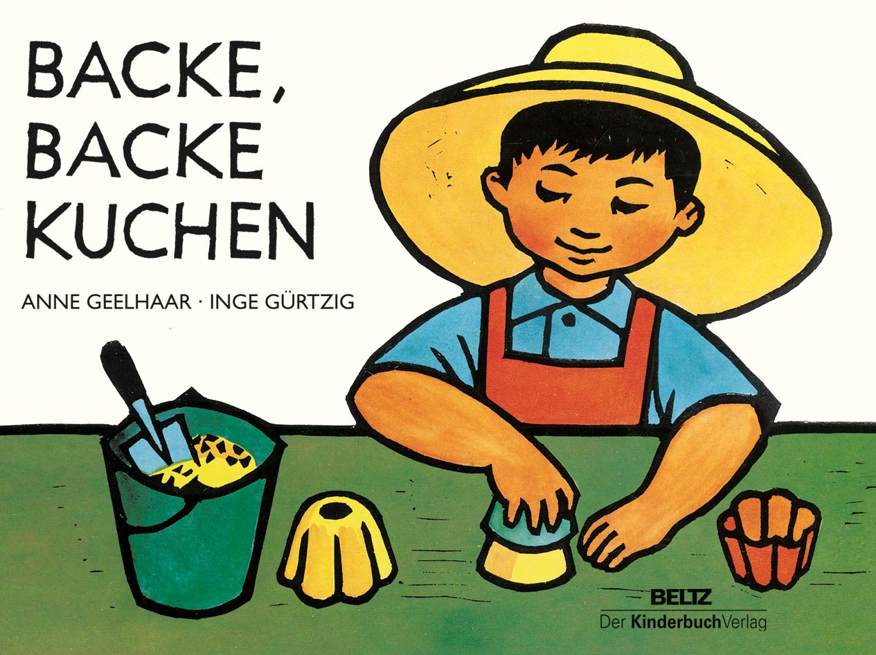 Backe, backe Kuchen: Vierfarbiges Pappbilderbuch Non-fiction
