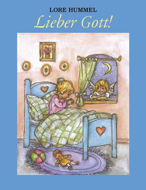 Lieber Gott!: Gebetsbüchlein Non-fiction
