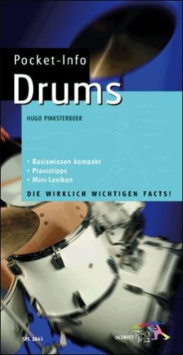 Pocket-Info: Drums: Basiswissen kompakt, Praxistipps, Mini-Lexikon Arts & Music