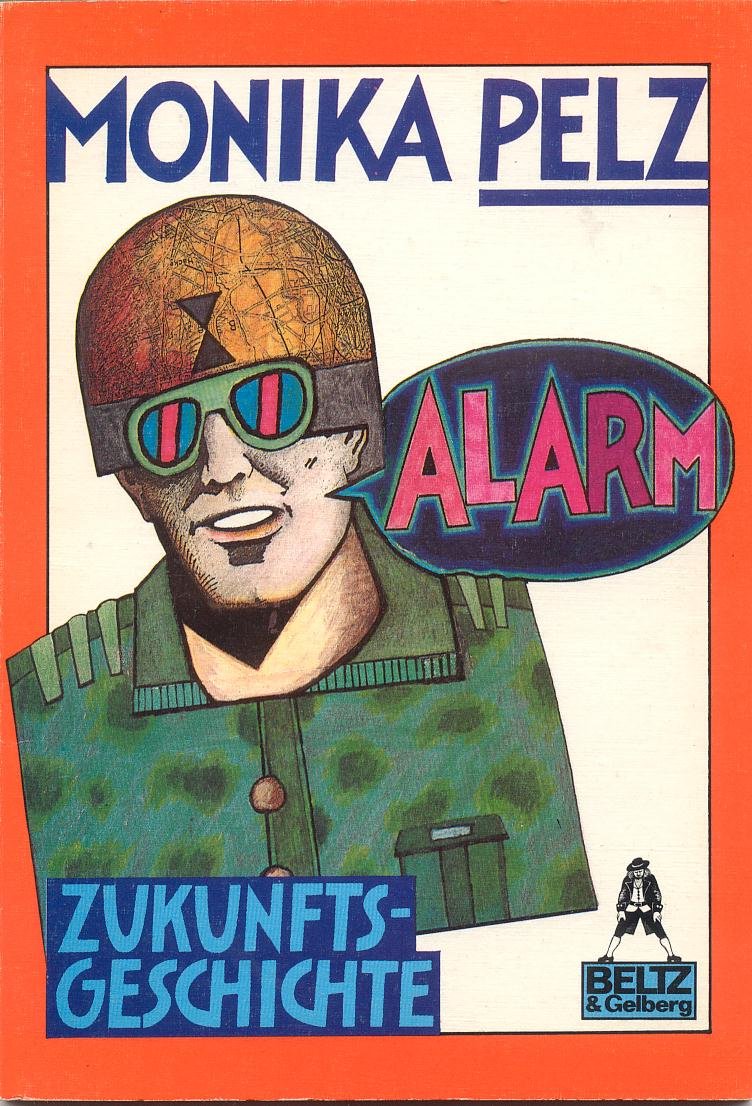 Alarm: Eine Geschichte aus der Zukunft (Gulliver) Books