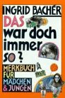 Das war doch immer so: Merkbuch für Mädchen und Jungen (Gulliver) Hobbies & Crafts