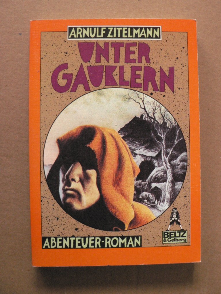 Unter Gauklern: Abenteuer-Roman (Gulliver) Books