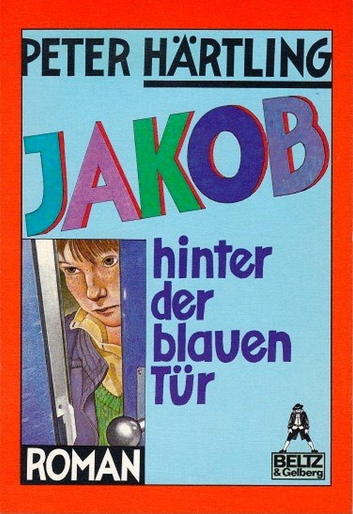 Jakob hinter der blauen Tür: Roman (Gulliver) Non-fiction