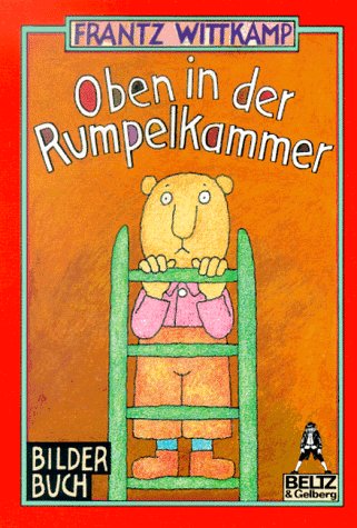 Gullivers Bücher, Bd.87, Oben in der Rumpelkammer: Bilderbuch mit Spielreimen Books