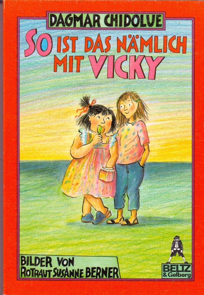 So ist das nämlich mit Vicky: Roman (Gulliver) Novels & Short Stories