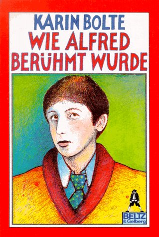 Wie Alfred berühmt wurde: Geschichten (Gulliver) Books