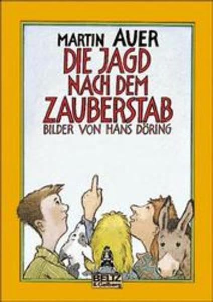 Die Jagd nach dem Zauberstab: Roman (Gulliver) Books