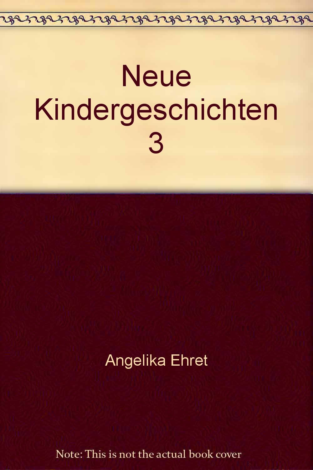Neue Kindergeschichten - Dritte Folge: Ausgewählt aus Manuskripten zum Peter-Härtling-Preis (Gulliver) Books