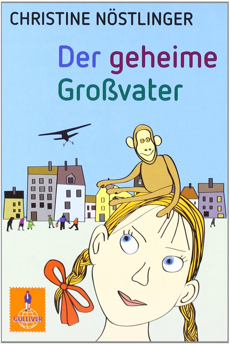 Der geheime Großvater: Erzählung (Gulliver) Novels & Short Stories