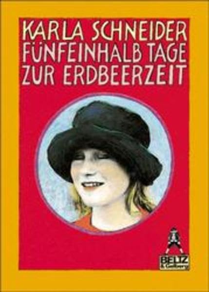 Fünfeinhalb Tage zur Erdbeerzeit: Roman (Gulliver) Fairy Tales & Legends