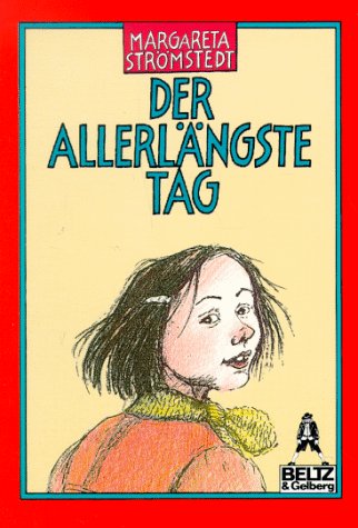 Der allerlängste Tag: Erzählung (Gulliver) Books