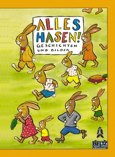 Alles Hasen!: Geschichten und Bilder (Gulliver) Books