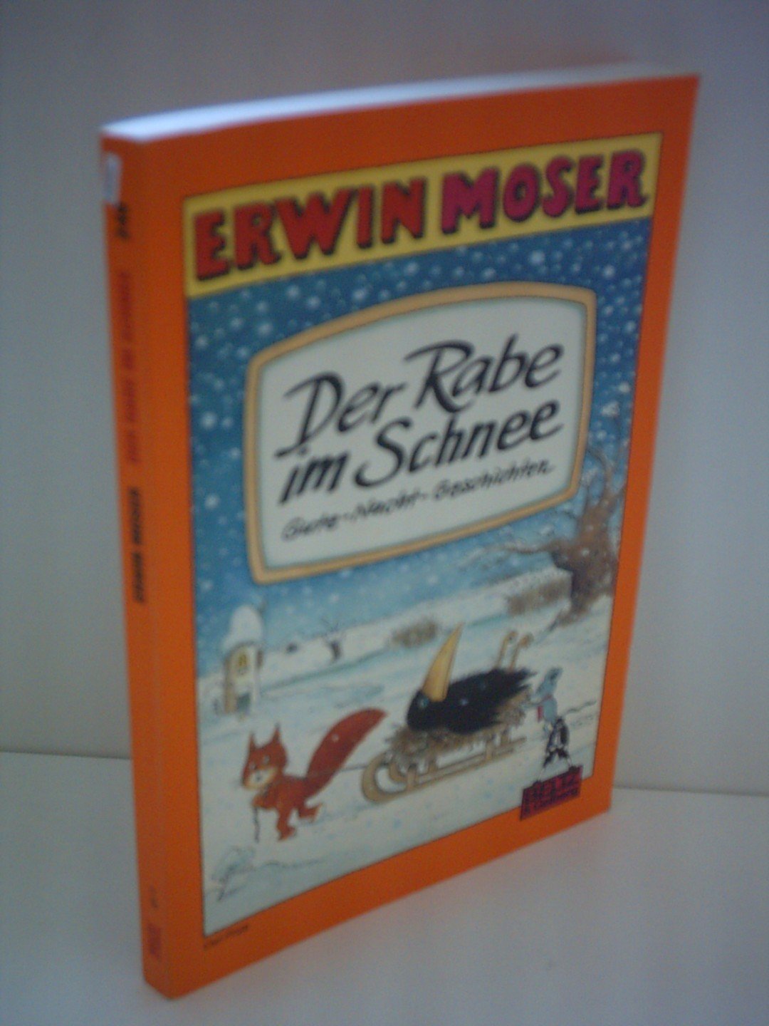 Der Rabe im Schnee: Gute-Nacht-Geschichten (Gulliver) Novels & Short Stories