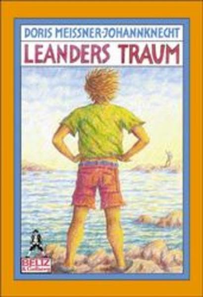 Leanders Traum: Roman (Gulliver) Books