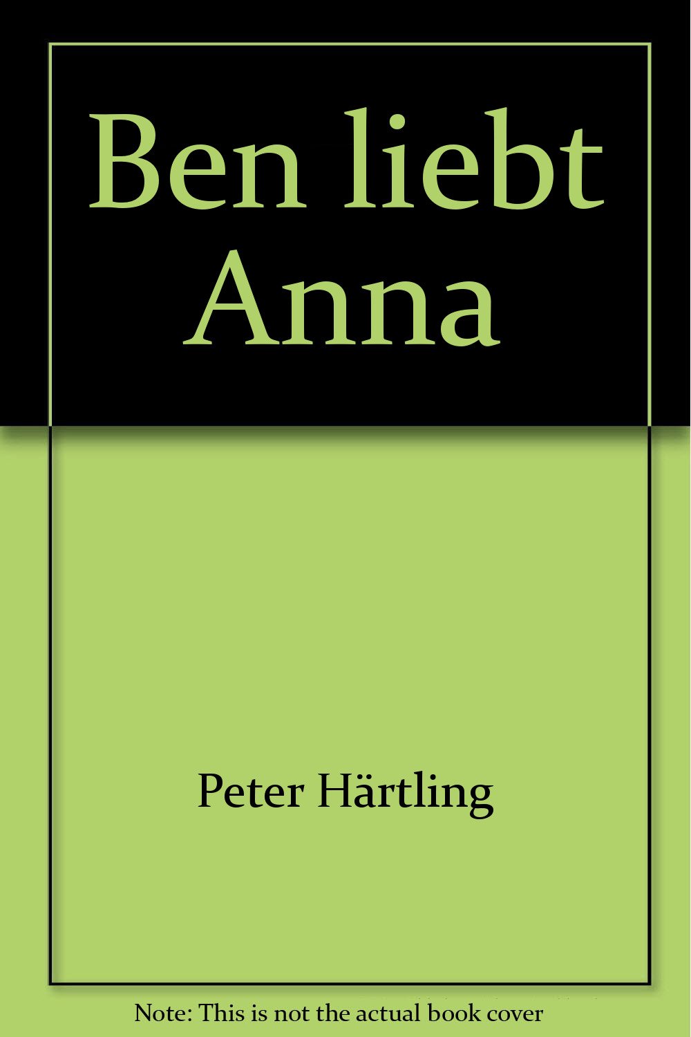 Ben liebt Anna. Contemporary literature Books