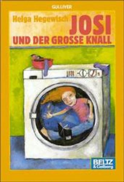 Josi und der große Knall: Roman (Gulliver) Books