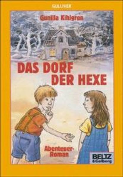 Das Dorf der Hexe: Abenteuer-Roman (Gulliver) Books