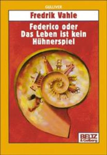 Federico oder Das Leben ist kein Hühnerspiel (Gulliver) Memories