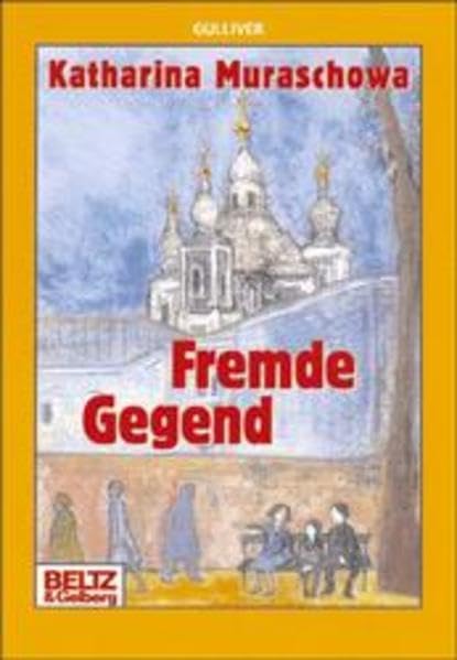 Fremde Gegend (Gulliver) Books