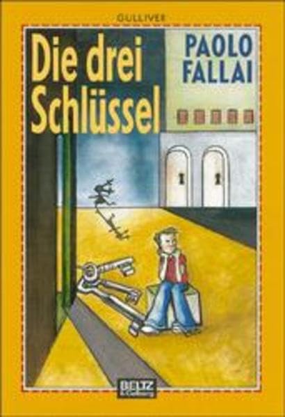 Die drei Schlüssel: Kinderkrimi (Gulliver) Books