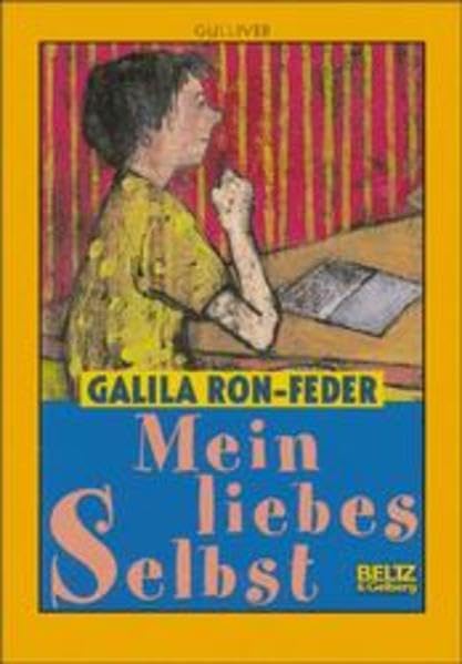 Mein liebes Selbst: Roman (Gulliver) Books