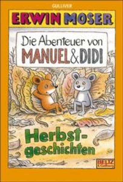 Die Abenteuer von Manuel & Didi. Herbstgeschichten (Gulliver) Non-fiction