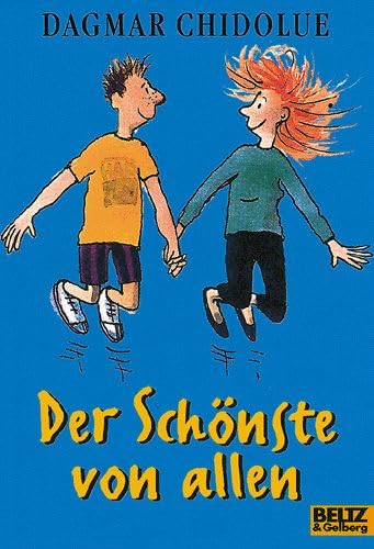 Der Schönste von allen: Roman (Gulliver) Books