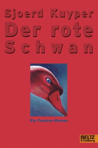 Der rote Schwan: Ein Fantasy-Roman (Gulliver) Fantasy & Sci-Fi