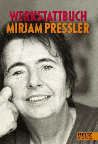 Werkstattbuch Mirjam Pressler: Mit Fotos (Gulliver) Memories