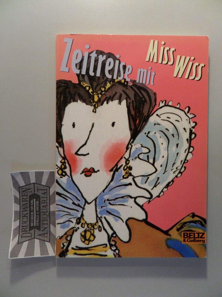 Zeitreise mit Miss Wiss: Band 7 (Gulliver) Novels & Short Stories